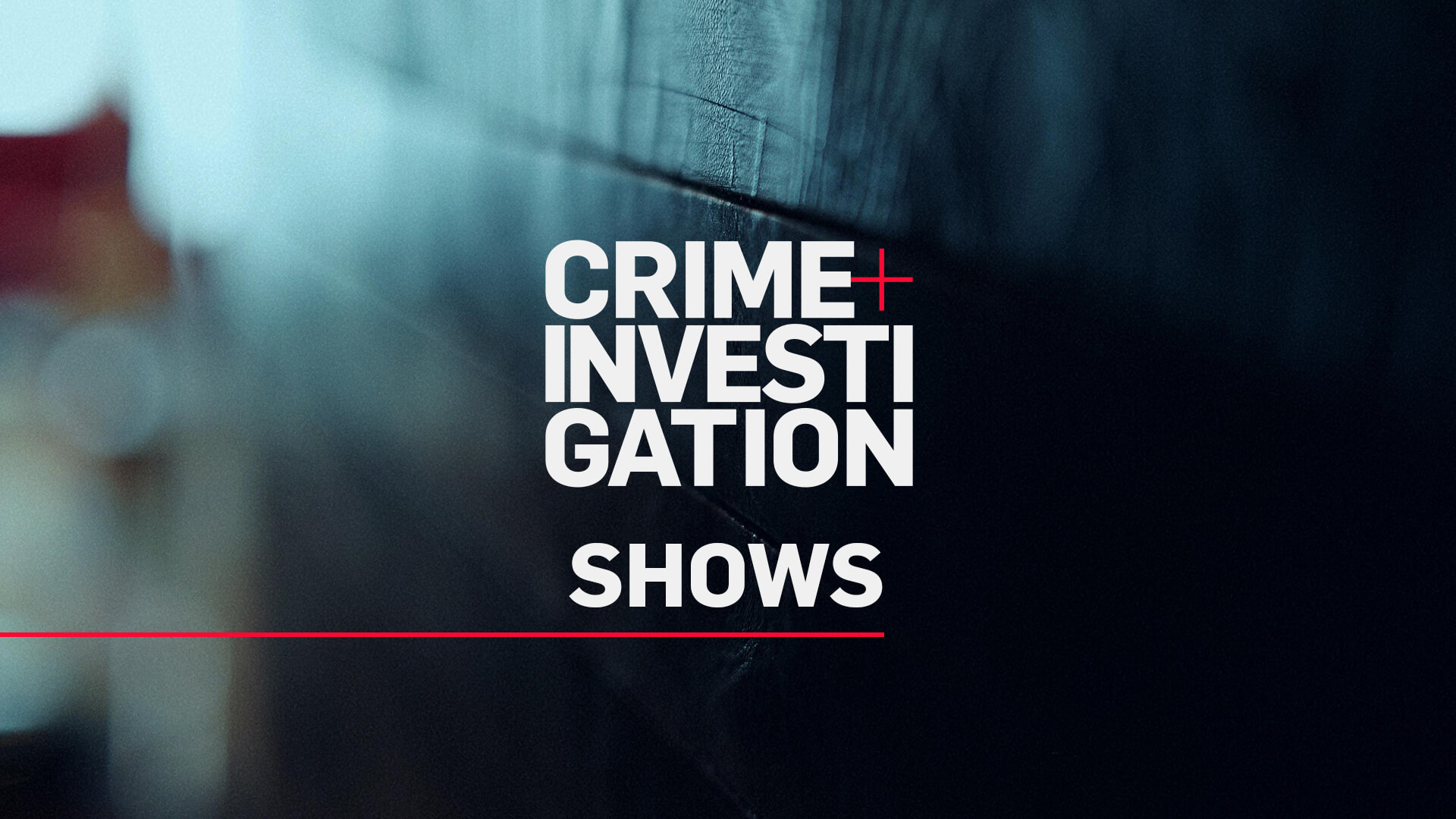 Shows crime investigation uk